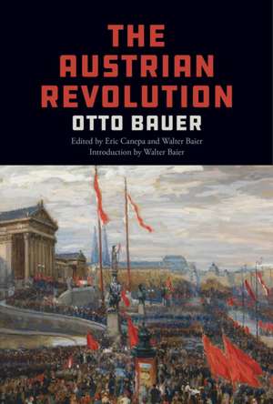 The Austrian Revolution de Otto Bauer