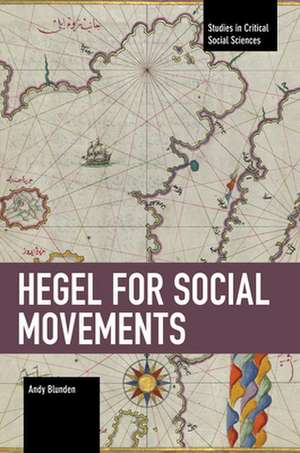 Hegel for Social Movements de Andy Blunden