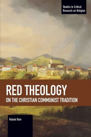 Red Theology de Roland Boer