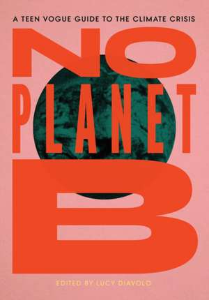 No Planet B de Lucy Diavolo