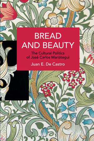 Bread and Beauty de Juan E. De Castro