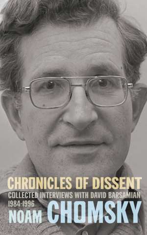 Chronicles of Dissent de Noam Chomsky