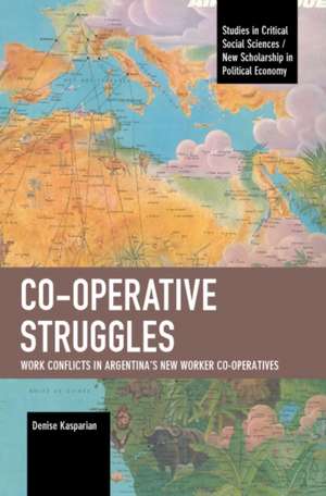 Co-operative Struggles de Denise Kasparian