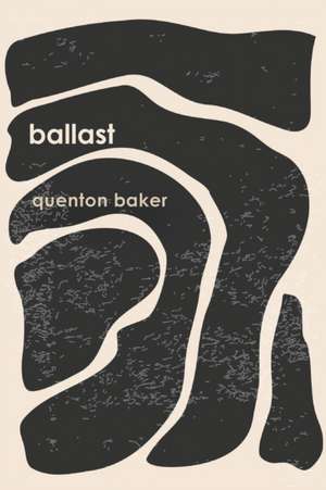 ballast de Quenton Baker