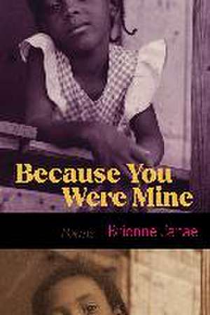 Because You Were Mine de Brionne Janae