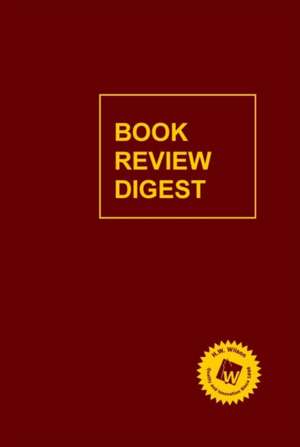 Book Review Digest, 2019 Annual Cumulation de HW Wilson