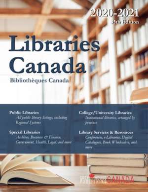 Libraries Canada, 2020/21 de Grey House Canada