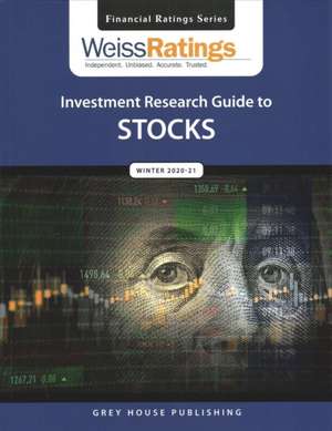 Weiss Ratings Investment Research Guide to Stocks, Winter 20/21 de Weiss Ratings