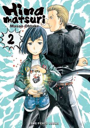 Hinamatsuri Volume 02 de Masao Ohtake