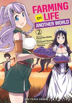 Farming Life in Another World Volume 2 de Kinosuke Naito