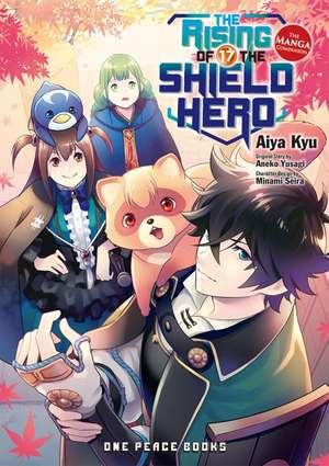 The Rising of the Shield Hero Volume 17: The Manga Companion de Aiya Kyu