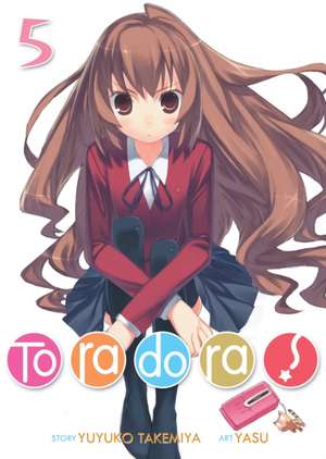 Toradora! (Light Novel) Vol. 5 de Yuyuko Takemiya