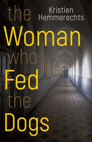 The Woman Who Fed the Dogs