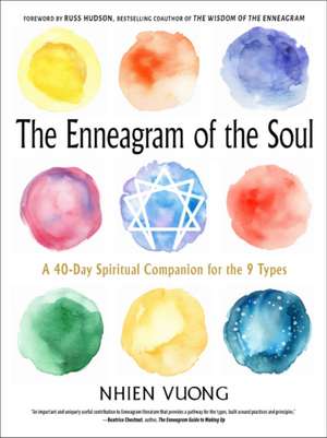 The Enneagram of the Soul de Nhien Vuong