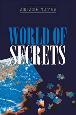 World of Secrets de Ariana Tatum