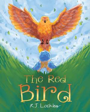 The Red Bird de R J Locklear