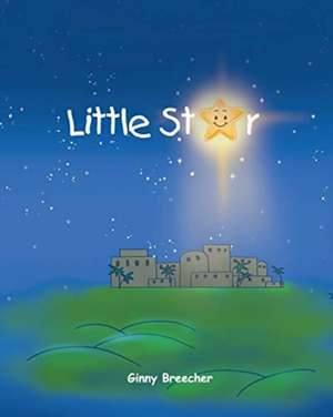 Little Star de Ginny Breecher