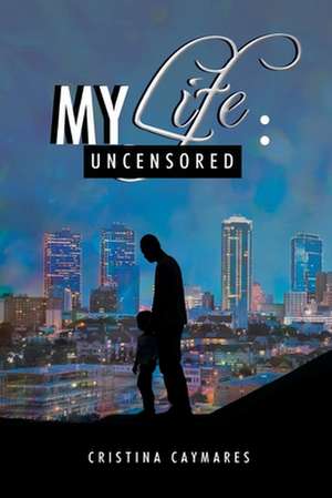 My Life de Cristina Caymares