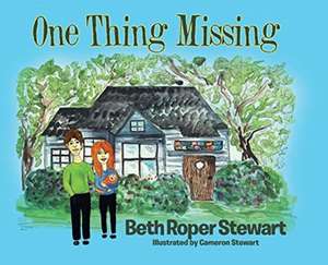 One Thing Missing de Beth Roper Stewart