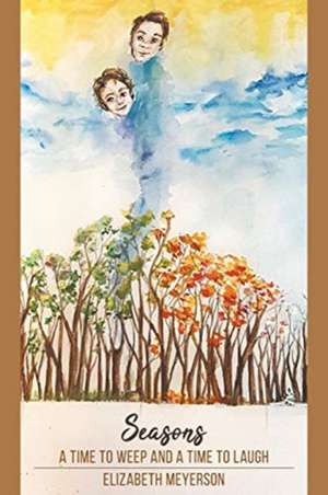 Seasons de Elizabeth Meyerson