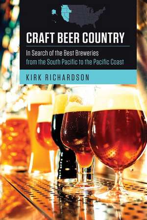 Craft Beer Country de Kirk Richardson