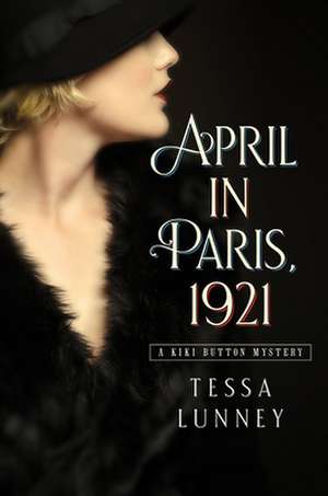 April in Paris, 1921 de Tessa Lunney