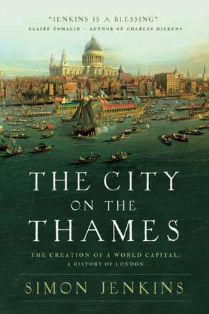 The City on the Thames de Simon Jenkins