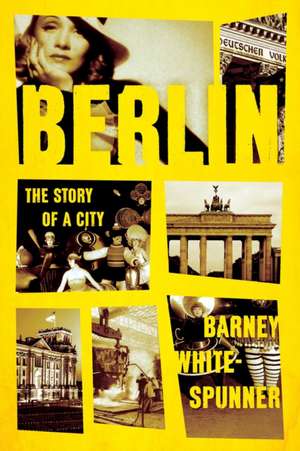 Berlin de Barney White-Spunner