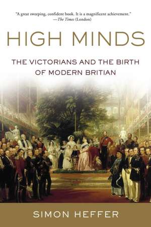 High Minds de Simon Heffer