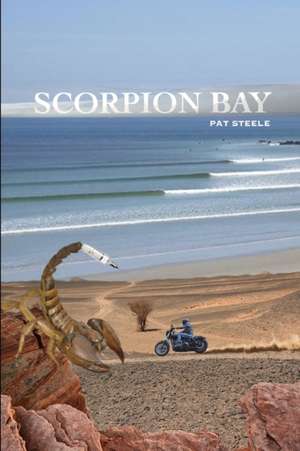 Scorpion Bay de Pat Steele