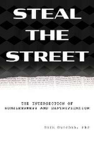 Steal the Street de Mark Mussman