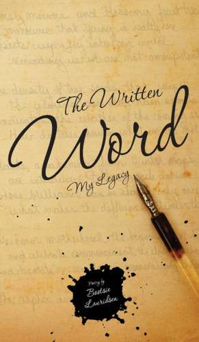 The Written Word de Bootsie Lauridsen