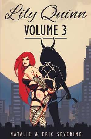 Lily Quinn - Volume 3 de Natalie Severine