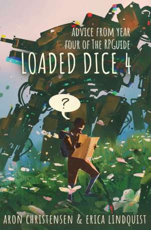 Loaded Dice 4 de Aron Christensen