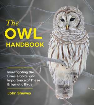 The Owl Handbook de John Shewey