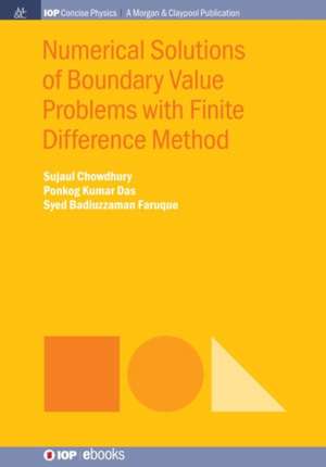 Numerical Solutions of Boundary Value Problems with Finite Difference Method de Sujaul Chowdhury