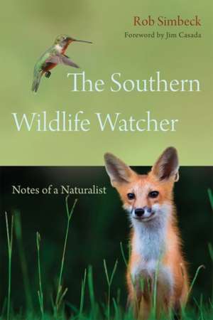 The Southern Wildlife Watcher de Rob Simbeck