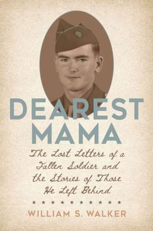 Dearest Mama de William S. Walker