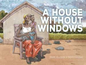 A House Without Windows de Marc Ellison