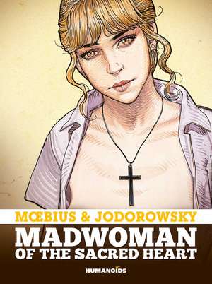 Madwoman of the Sacred Heart de Alejandro Jodorowsky