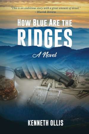 How Blue Are the Ridges de Kenneth Ollis