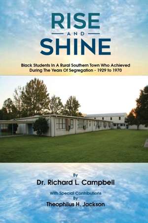 Rise And Shine de Richard L. Campbell