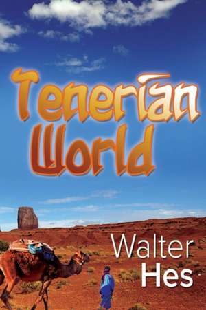 Tenerian World de Walter Hes