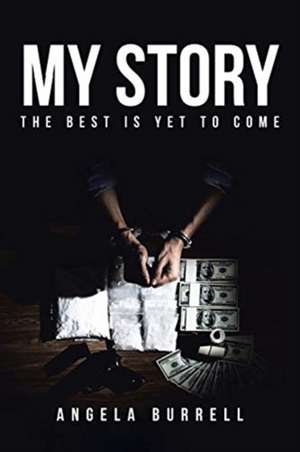 My Story de Angela Burrell