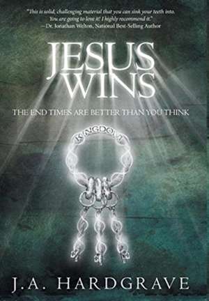 Jesus Wins de J. A. Hardgrave