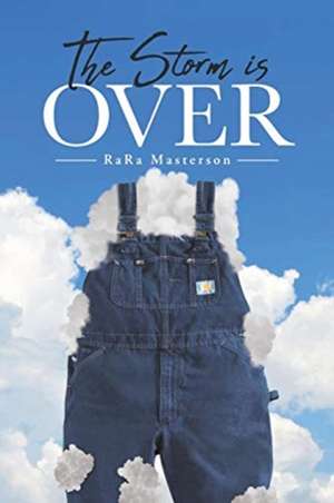 The Storm Is Over de Rara Masterson