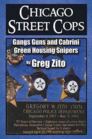 Chicago Street Cops de Greg Zito