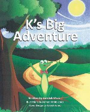 K's Big Adventure de Jamilah Munir