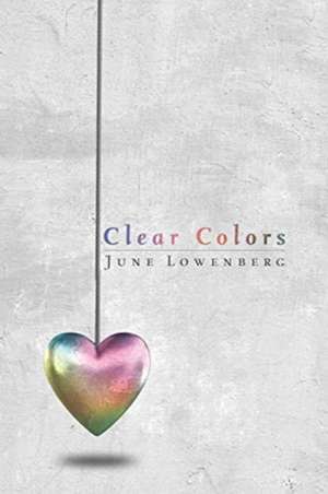 Clear Colors de June Lowenberg