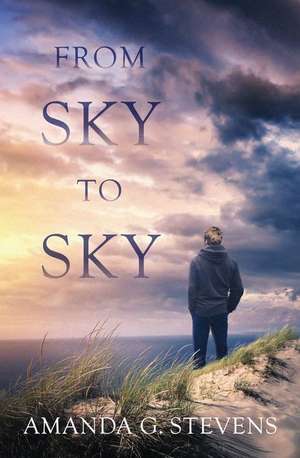 From Sky to Sky de Amanda G. Stevens